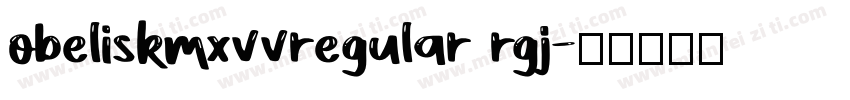 obeliskmxvvregular rgj字体转换